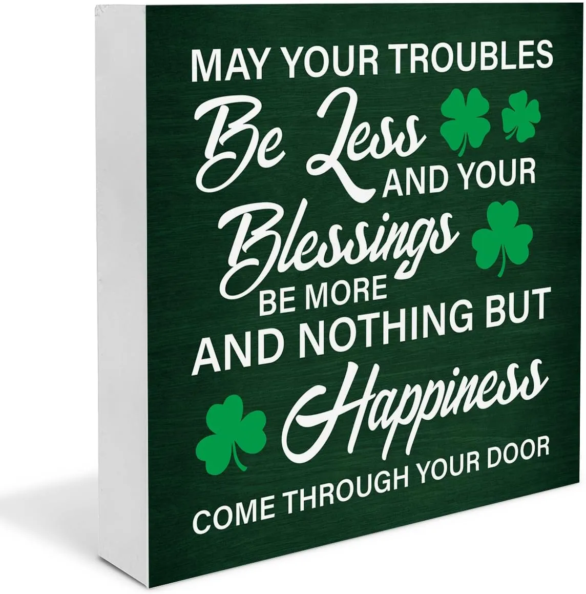 St. Patricks Day Decor May Your Troubles Be Less and Your Blessings Be More Wooden Sign Home Decor for Desk Table Shelf 5 x 5 Inches, Irish Blessings Decorations